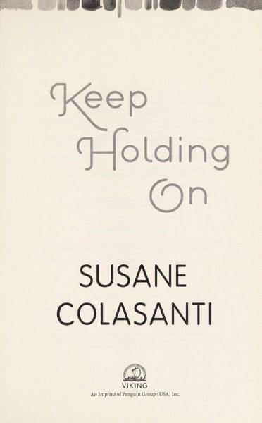 Keep holding on
