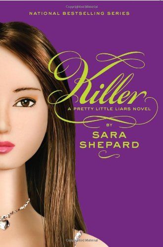 Killer (Pretty Little Liars #6)