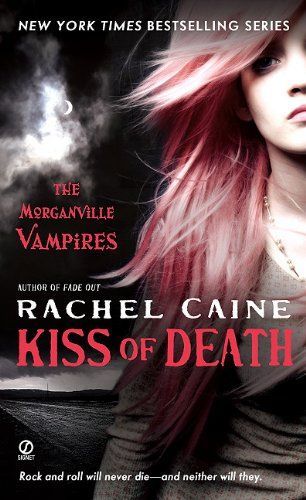 Kiss of Death (Morganville Vampires, Book 8)