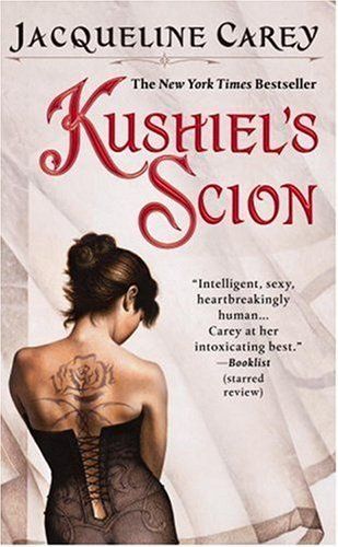 Kushiel's Scion (Kushiel's Legacy)
