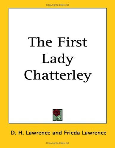The First Lady Chatterley