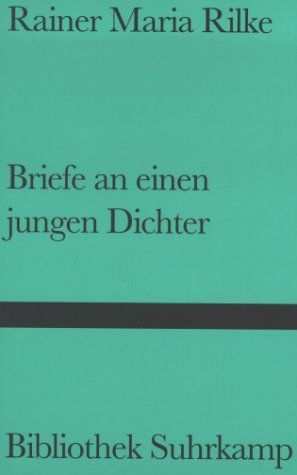 Briefe an einen jungen Dichter.