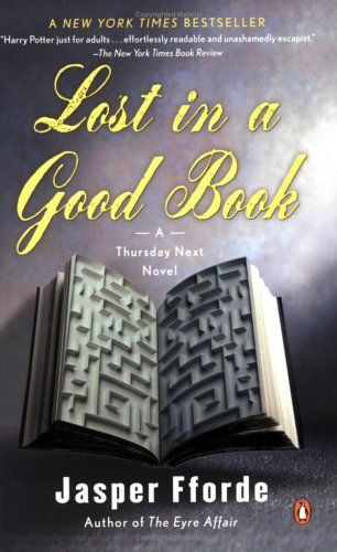 Lost in a Good Book (Thursday Next Novels)