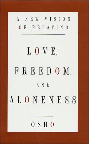 Love, Freedom, and Aloneness