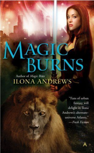 Magic Burns (Kate Daniels, Book 2)