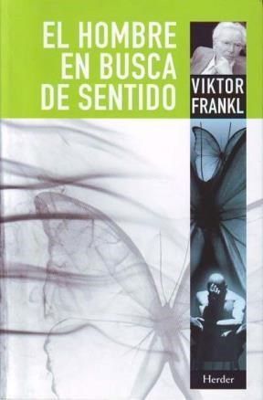 El Hombre En Busca del Sentido