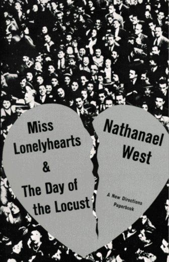 Miss Lonelyhearts & the Day of the Locust