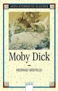 Moby Dick. Kapitän Ahab jagt den weißen Wal.