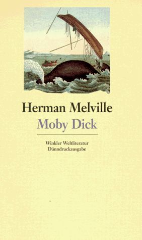 Moby Dick oder Der Wal.