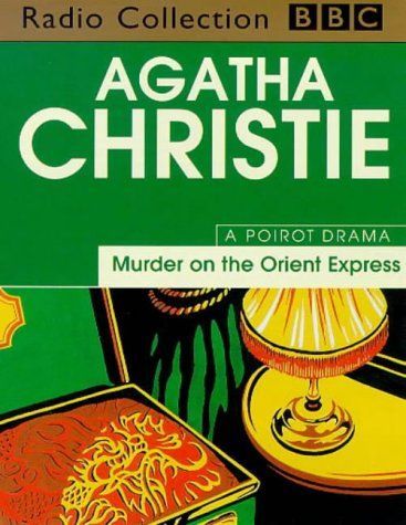 Murder on the Orient Express (BBC Radio Collection)