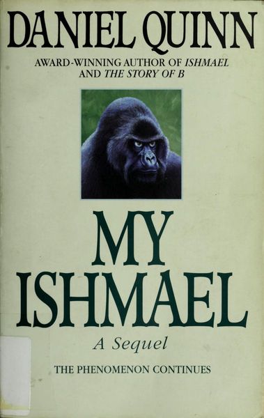 My Ishmael.