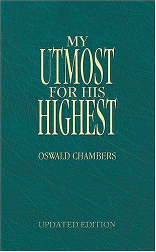 MY UTMOST FOR HIS HIGHEST - UPDATED (My Utmost for His Highest)