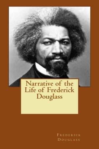 Narrative of the Life of Frederick Douglass