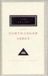 Northanger Abbey (Everyman's Library Classics)