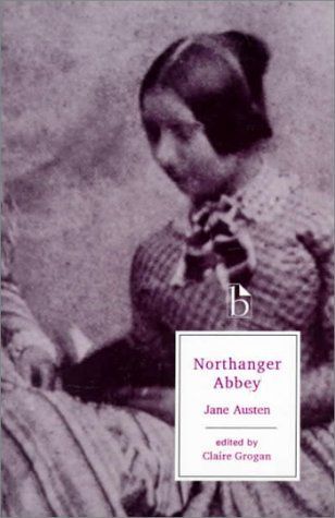 Northanger Abbey (Broadview Literary Texts)