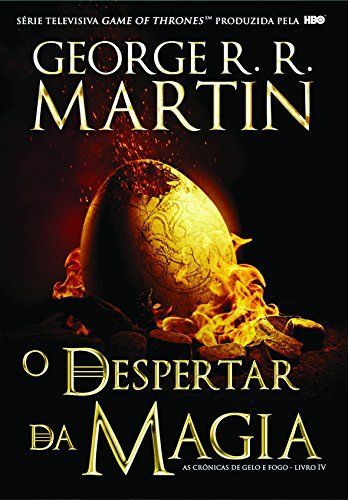 O Despertar da Magia (As Crónicas de Gelo e Fogo, #4)