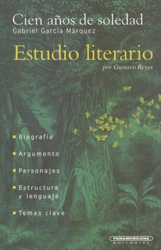 Cien Anos de Soledad (Estudio Literario)