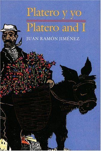 Platero y yo / Platero and I