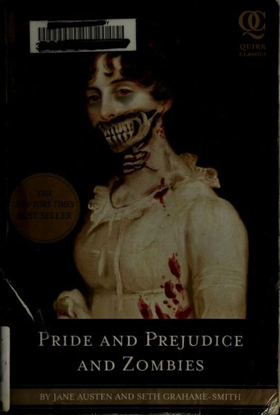 Pride and prejudice and zombies