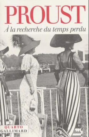 A LA Recherche Du Temps Perdu