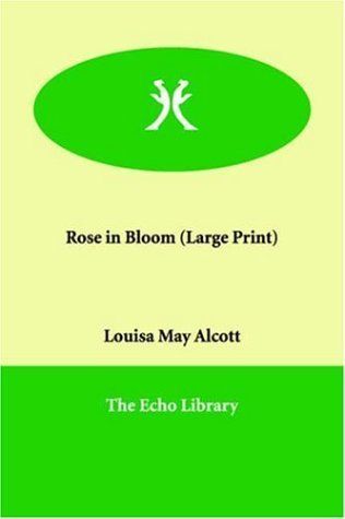 Rose in Bloom (Large Print)