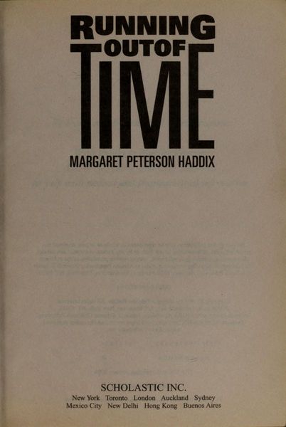 Running Out of Time (An ALA Best Book for Young Adults)