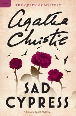 Sad Cypress A Hercule Poirot Mystery