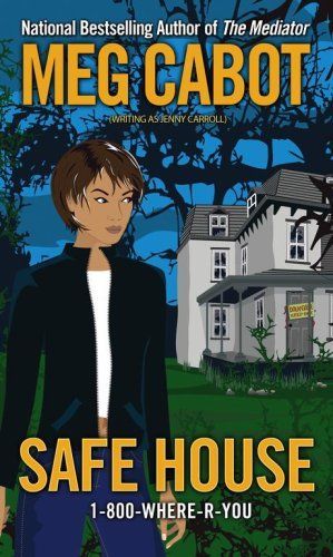Safe House (1-800-Where-R-You #3)