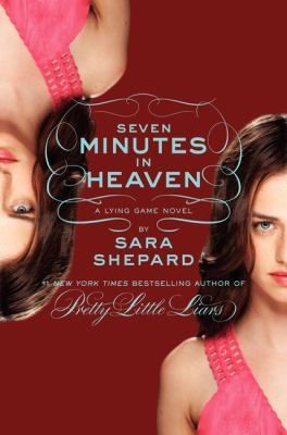 Seven Minutes in Heaven (The Lying Game #6)