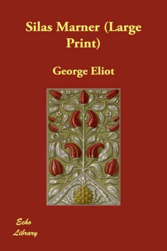 Silas Marner (Large Print)