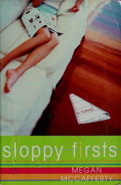 Sloppy firsts