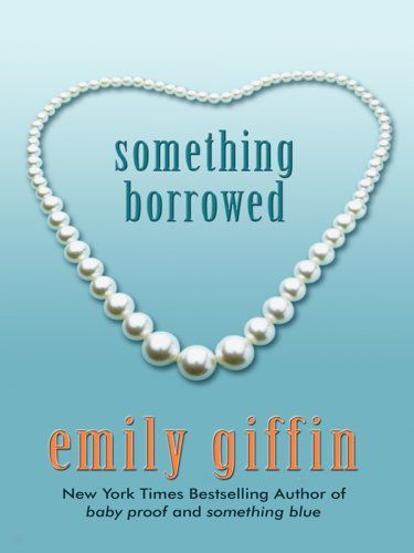 Something Borrowed (Wheeler Large Print Book Series)