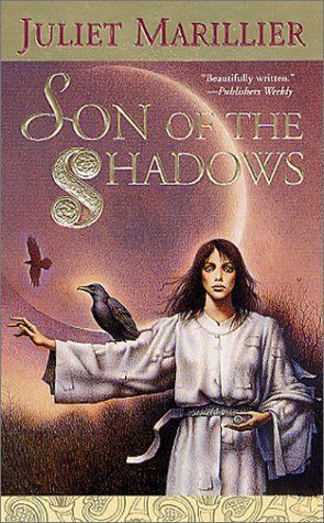 Son of the Shadows (The Sevenwaters Trilogy, Book 2)