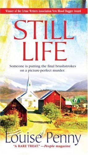 Still Life (A Three Pines Mystery)