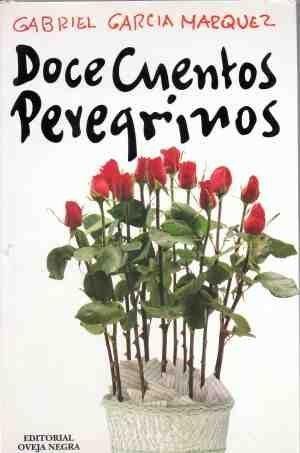 Doce Cuentos Peregrinos / Twelve Pilgrim Tales