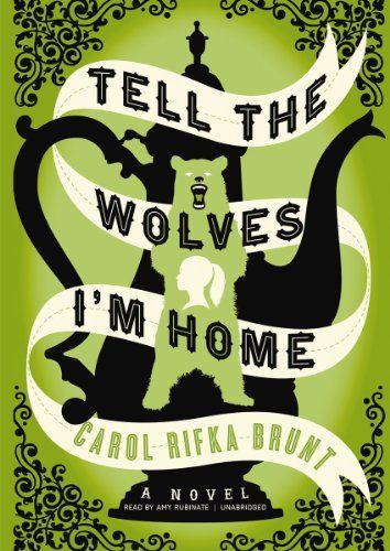 Tell the Wolves I'm Home