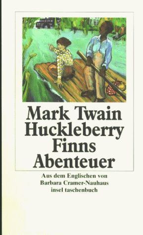 Huckleberry Finns Abenteuer