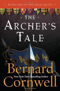 The Archer's Tale (The Grail Quest, Book 1)