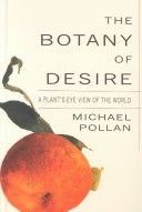 The Botany of Desire
