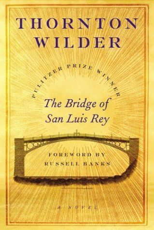 The bridge of San Luis Rey
