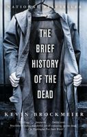 The brief history of the dead