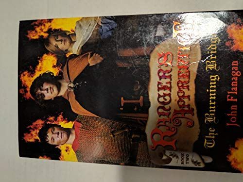 The Burning Bridge (Ranger's Apprentice Book 2)