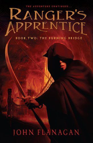 The Burning Bridge (Ranger's Apprentice Book 2)