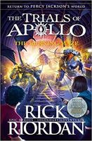 The Burning Maze (The Trials of Apollo, Book 3)