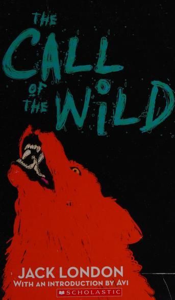 The Call Of The Wild (Scholastic Classics)