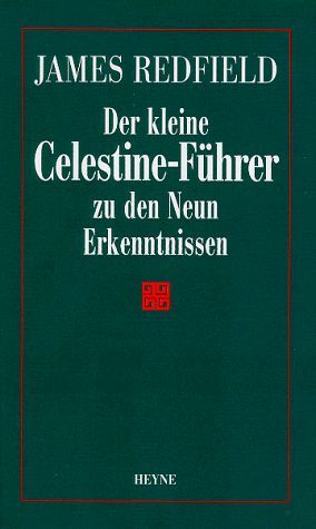 Die kleine Celestine- Führer zu den Neun Erkenntnissen.