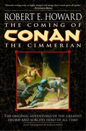 The Coming of Conan the Cimmerian (Conan of Cimmeria, Book 1)