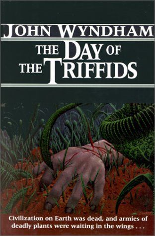 The day of the triffids