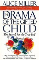 The drama of the gifted child