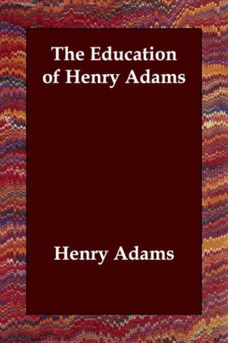 The Education of Henry Adams